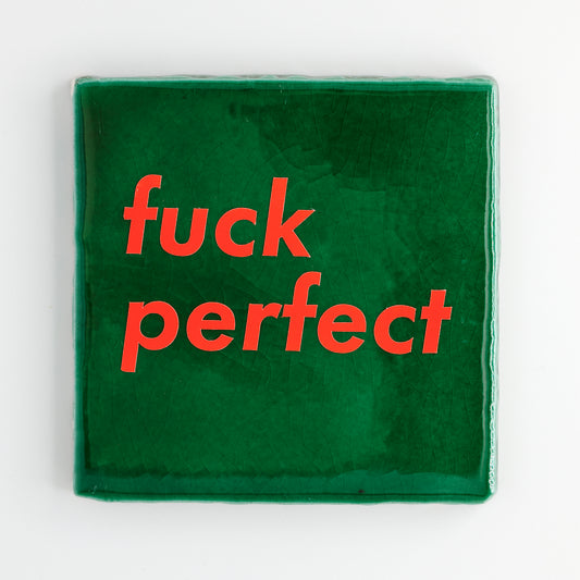 FUCK PERFECT