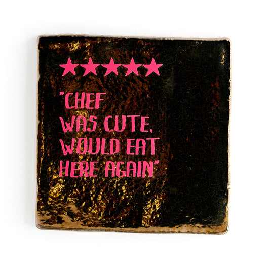 CHEF WAS CUTE WOULD EAT HERE AGAIN *****