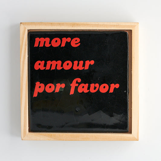MORE AMOR POR FAVOUR