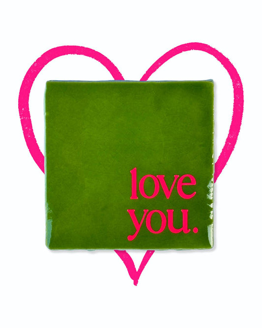 LOVE YOU